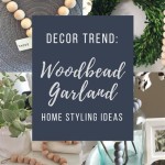 How To Decorate With Wood Bead Garland